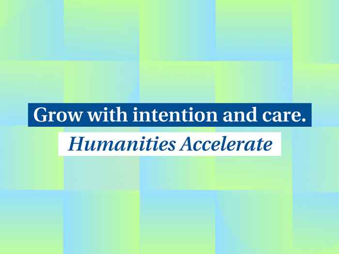Humanities Accelerate